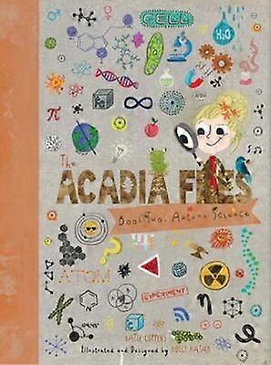 The Acadia Files