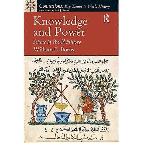 Knowledge and Power: Science in World History