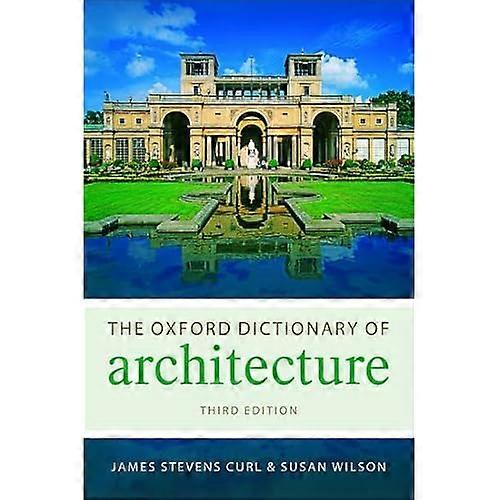 The Oxford Dictionary of Architecture