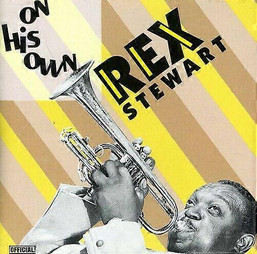 Rex Stewart On His Own (1944 to 1947) CD
