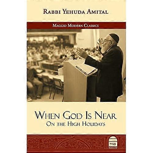 When God is Near: On the High Holidays