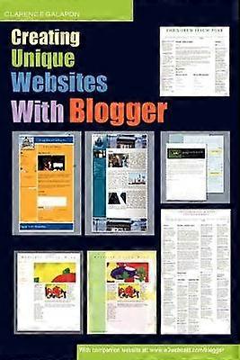 Creating Unique Websites With Blogger