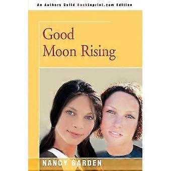Good Moon Rising