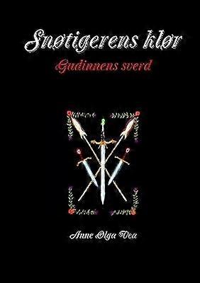 Snotigerens klor Gudinnens sverd