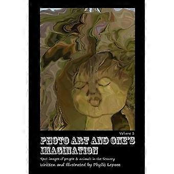 L'art photographique et l'imagination volume 1