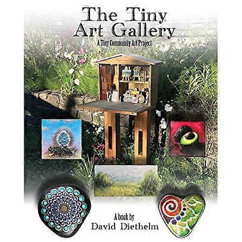 The Tiny Art Gallery: a Community Art Project