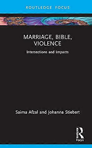 Marriage Bible Violence: Intersections and Impacts