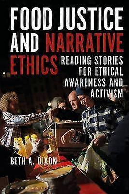 Food Justice and Narrative Ethics