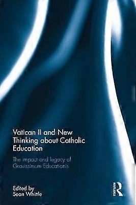 Vatican II and New Thinking about Catholic Education