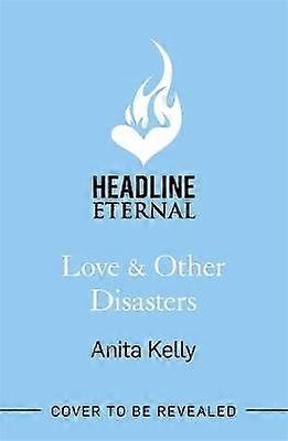 Love & Other Disasters