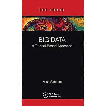 Big Data A Tutorial Based Approach