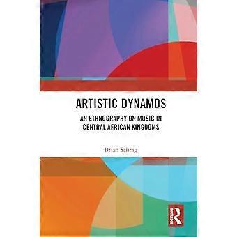 Artistieke dynamo's: een etnografie over muziek in Centraal-Afrikaanse koninkrijken