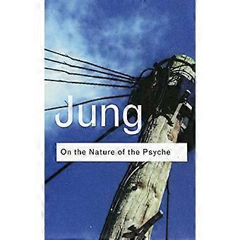 Over de aard van de Psyche (Routledge Classics) (Routledge Classics)