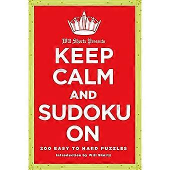 Will Shortz präsentiert Keep Calm und Sudoku On