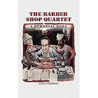 Barbershopkvartetten : En kirurgisk saga