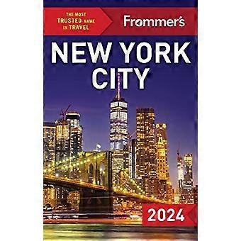 Frommerin New York City 2024 (täydellinen opas)