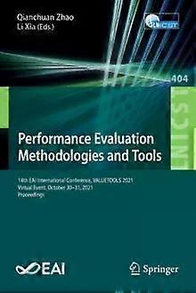 Performance Evaluation Methodologies And Tools 14th Eai International Conference - Springer Nature B.V