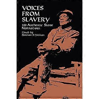 Voix de l’esclavage : 100 récits d’esclaves authentique