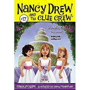 Bruiloft dag ramp (Nancy Drew & de Clue bemanning (kwaliteit) (opnieuw delen))