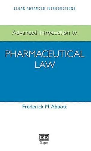 Advanced Introduction to Pharmaceutical Law
