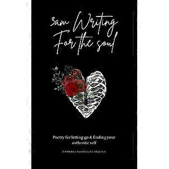 3am Writing For The Soul - Damares Rodriguez-DeJesus - Paperback - en Book