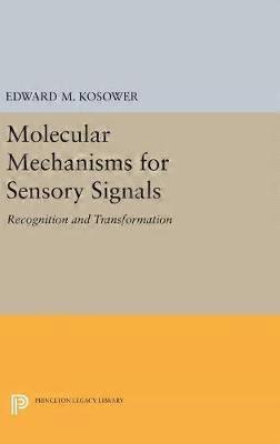 Molecular Mechanisms for Sensory Signals