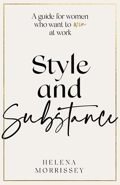 Style And Substance - Helena Morrissey