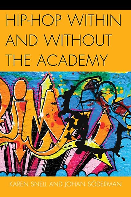Hiphop Within And Without The Academy by Karen Snell Book