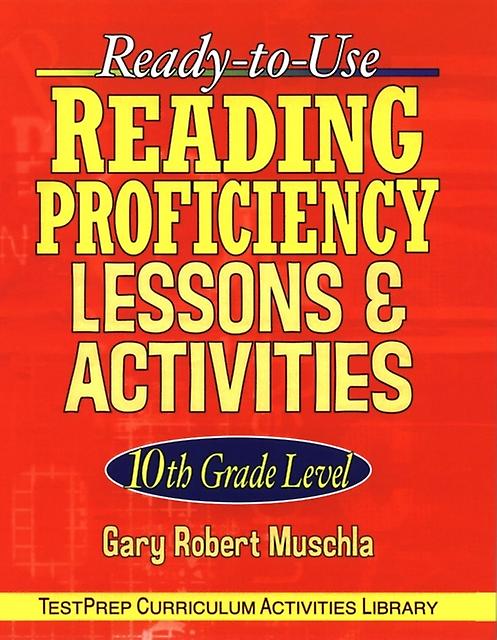 Readytouse Reading Proficiency Lessons And Activities by Gary R. Muschla Paperback