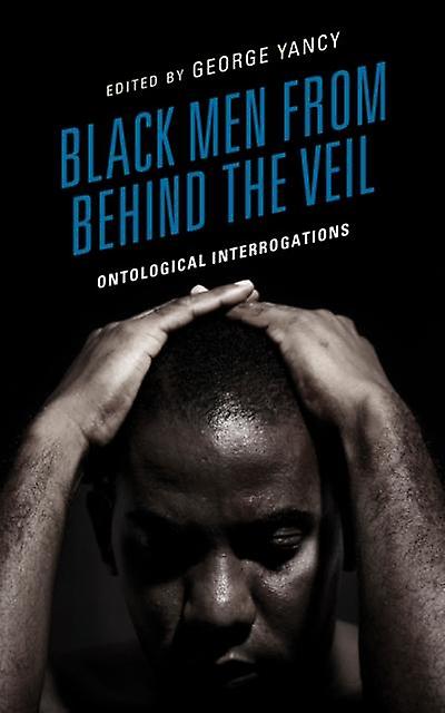 Black Men From Behind The Veil Paperback Book