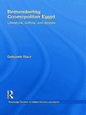 Remembering Cosmopolitan Egypt