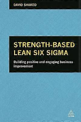 Strength-Based Lean Six Sigma