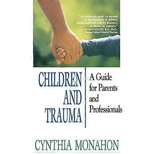 Barn og traumer: en Guide for foreldre og fagfolk