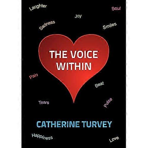 The Voice within: A Collection of Poems