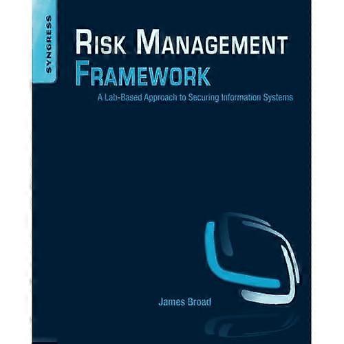 Risk Management Framework: a Lab-Based Approach to Securing Information Systems