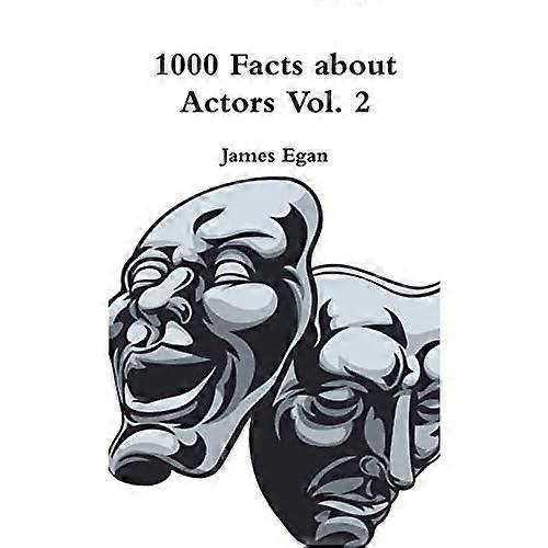 1000 Facts about Actors Vol. 2