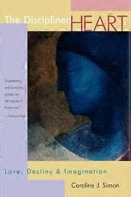 Het gedisciplineerde hart
