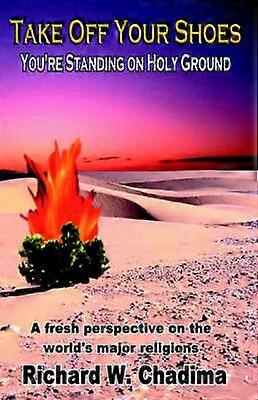 Take Off Your Shoes You're Standing On Holy Ground