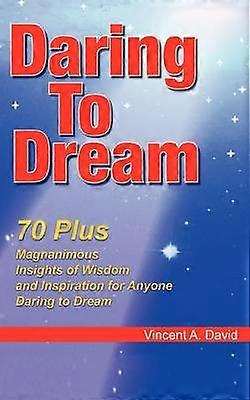 Daring to Dream