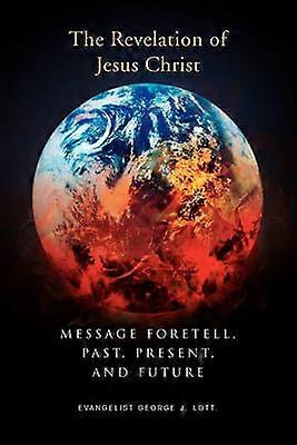 Message Foretell Past Present and Future Past Present and Future