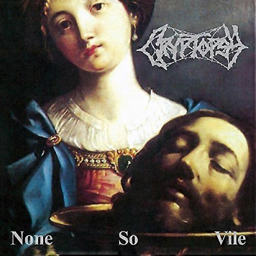 Cryptopsy - None So Vile (25th Anniversary Edition) [VINYL]
