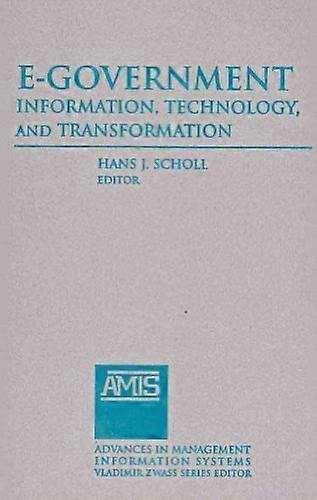 E Government: Information Technology and Transformation: Information Technology and Transformation