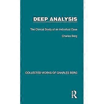Deep Analysis The Clinical Study of an Individual Case