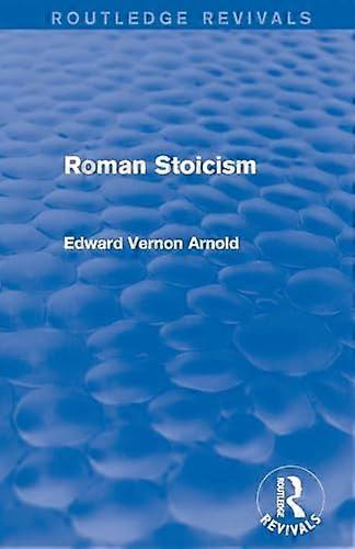 Roman Stoicism (Routledge Revivals)