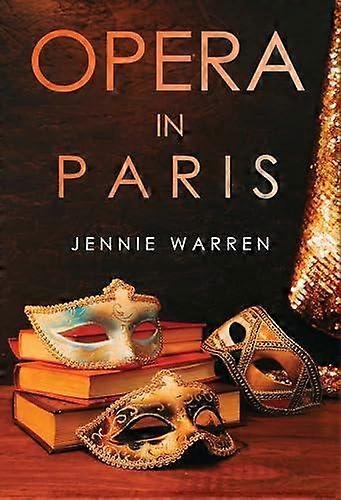 Opera In Paris by Jennie Warren Paperback
