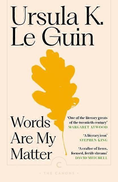 Words Are My Matter by Ursula K. Le Guin Paperback