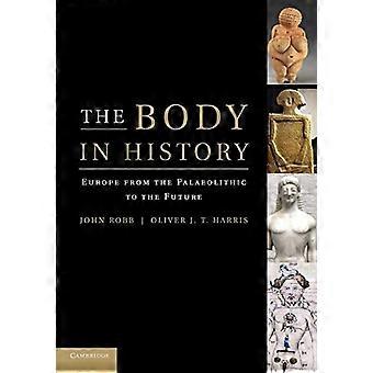 El cuerpo en la historia: Europa desde el Paleolítico hasta el futuro