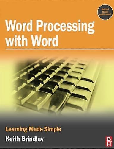 Word Processing with Word: Learning Made Simple