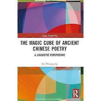 Zauberwürfel der alten chinesischen Poesie: eine linguistische Perspektive
