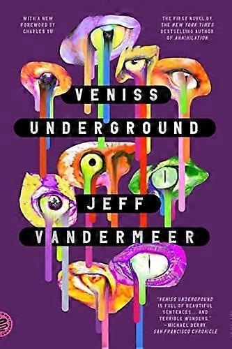 Veniss Underground: romaani